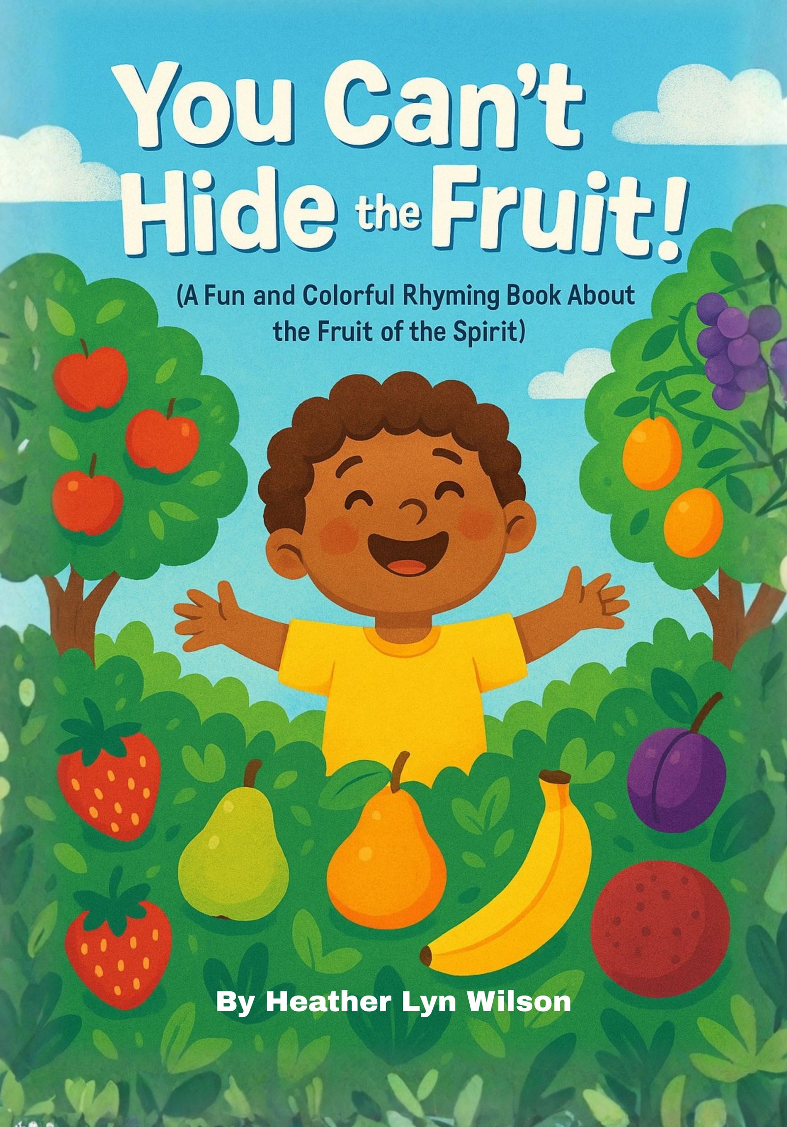 You Can't Hide the Fruit book cover